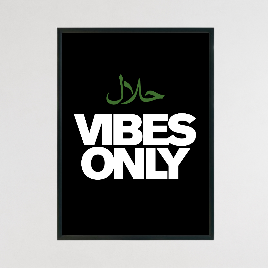 Halal Vibes Only