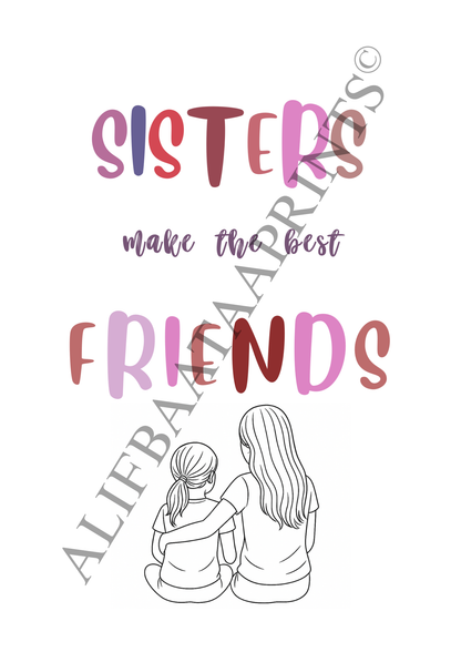 Sisters Make the Best Friends - Line Art Print